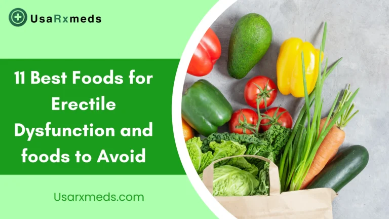11 Best Foods for Erectile Dysfunction and foods to AVOID